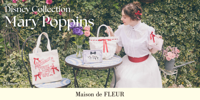 映画公開60周年を記念したコレクション・名作『メリー・ポピンズ』がMaison de FLEURに初登場のメイン画像
